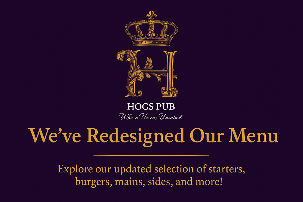 🍽️ Hog’s Pub Unveils Its New Menu – A Fresh Take on Familiar&nbsp;Favourites!
